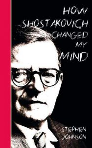 How Shostakovich Changed My Mind Paperback