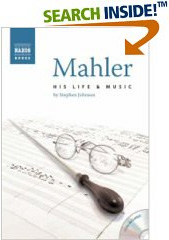 Mahler: His Life and Music
